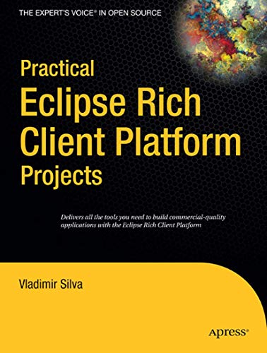 Practical Eclipse Rich Client Platform Projects [Paperback]
