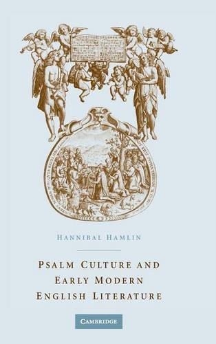 Psalm Culture and Early Modern English Literature [Hardcover]