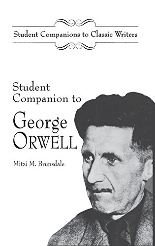 Student Companion To George Orwell (student Companions To Classic Writers) [Hardcover]
