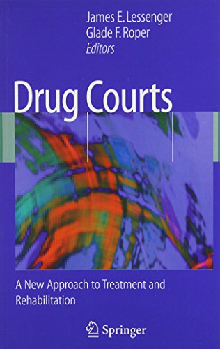 Drug Courts A New Approach to Treatment and Rehabilitation [Paperback]