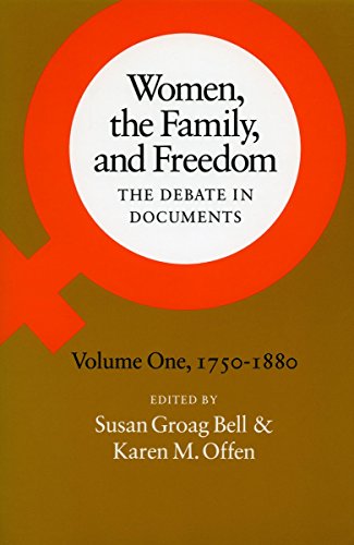 Women, the Family, and Freedom The Debate in Documents, Volume II, 1880-1950 [Paperback]