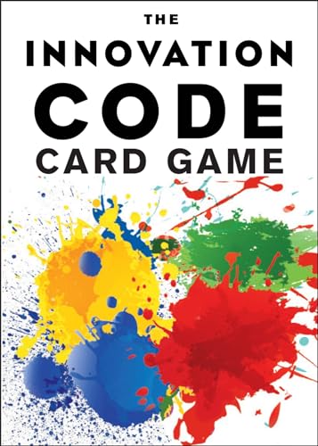 The Innovation Code Card Game The Creative Power of Constructive Conflict [Cards]