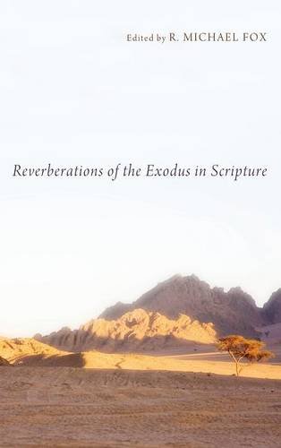 Reverberations Of The Exodus In Scripture [Hardcover]