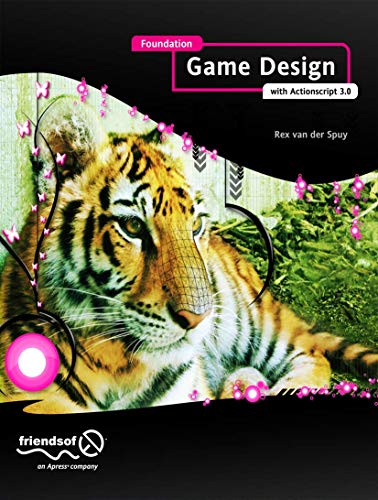 Foundation Game Design with ActionScript 3.0 [Paperback]