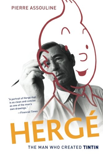 Herge The Man Who Created Tintin [Paperback]