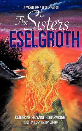 and Sisters of Eselgroth [Hardcover]
