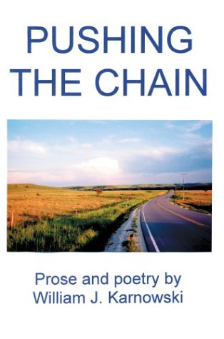 Pushing the Chain [Hardcover]
