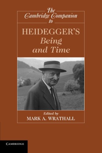 The Cambridge Companion to Heidegger's Being and Time [Paperback]