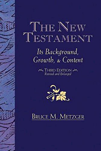 The New Testament Its Background Growth And Content 3rd Edition [Paperback]