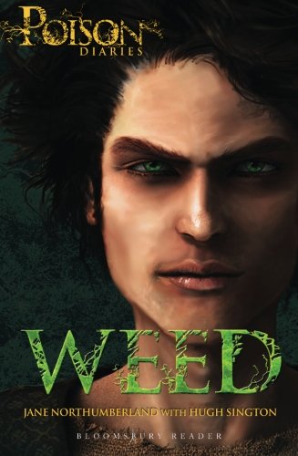 Weed The Poison Diaries [Paperback]