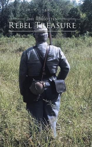 The Forgotten Rebel Treasure [Hardcover]