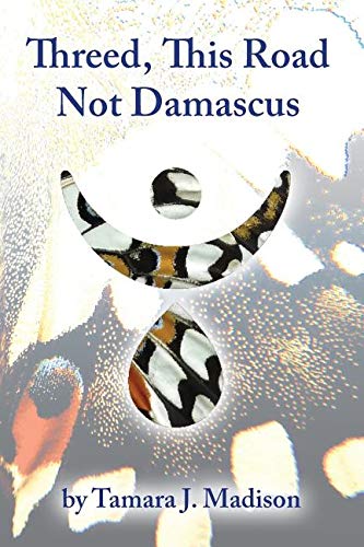 Threed, This Road Not Damascus [Paperback]