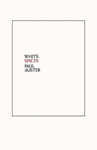 White Spaces Selected Poems and Early Prose [Paperback]