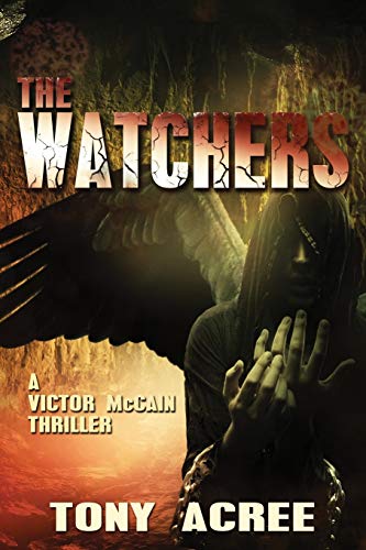 The Watchers A Victor Mccain Thriller Book 2 [Paperback]