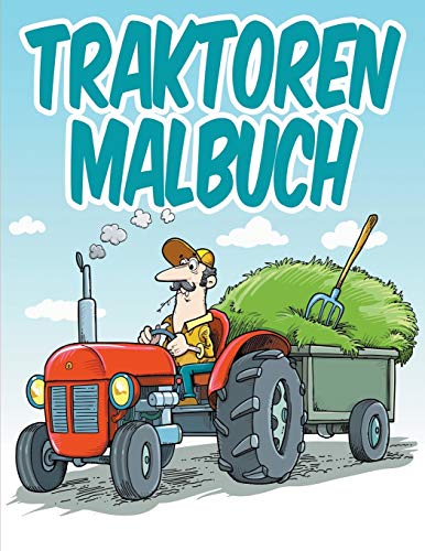 Traktoren Malbuch Malbuch Fr Kinder (german Edition) [Paperback]