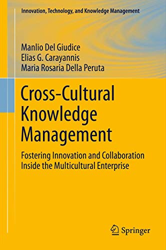 Cross-Cultural Knowledge Management Fostering Innovation and Collaboration Insi [Paperback]