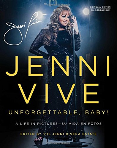 Jenni Vive Unforgettable Baby (Bilingual Edition) A Life in PicturesSu vida  [Paperback]