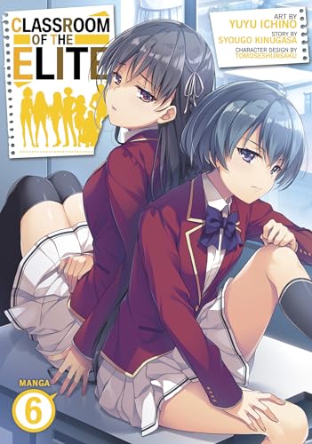 Classroom of the Elite (Manga) Vol. 6 [Paperback]