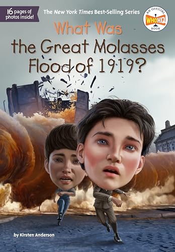 What Was the Great Molasses Flood of 1919 [Hardcover]