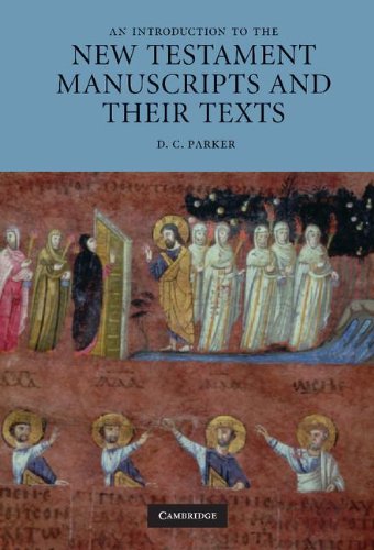 An Introduction to the New Testament Manuscripts and their Texts [Hardcover]