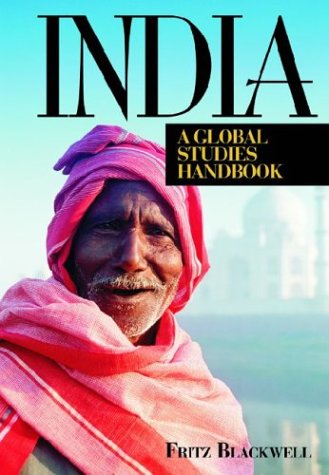 India A Global Studies Handbook (global Studies - Asia) [Hardcover]