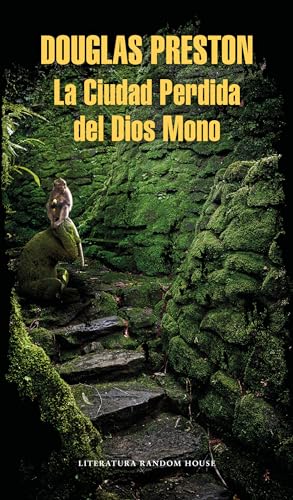 La Ciudad Perdida del Dios Mono / The Lost City of the Monkey God A true Story [Paperback]