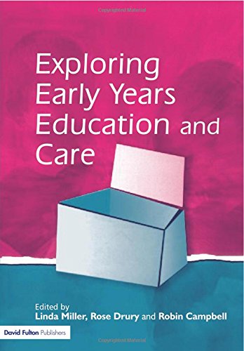 Exploring Early Years Education and Care [Paperback]