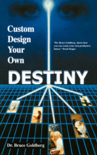 Custom Design Your Own Destiny [Paperback]