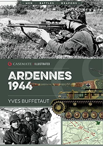 Ardennes 1944 The Battle of the Bulge [Paperback]