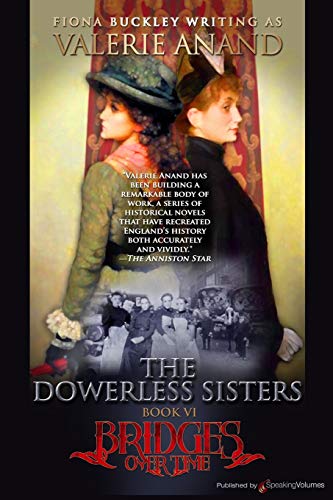 The Dowerless Sisters (bridges Over Time) (volume 6) [Paperback]