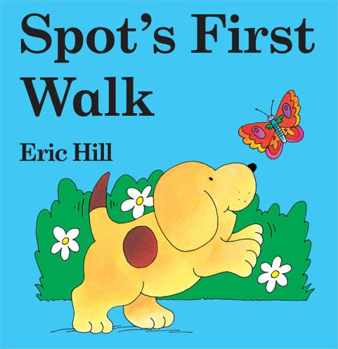 Spot's First Walk [Board book]