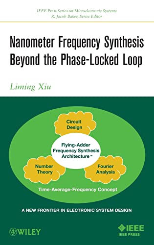 Nanometer Frequency Synthesis Beyond the Phase-Locked Loop [Hardcover]