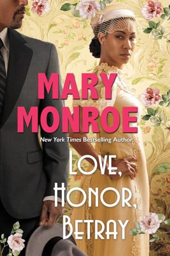 Love, Honor, Betray [Hardcover]