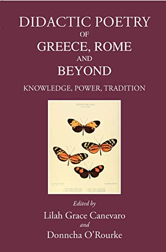 Didactic Poetry of Greece, Rome and Beyond Knowledge, Power, Tradition [Hardcover]