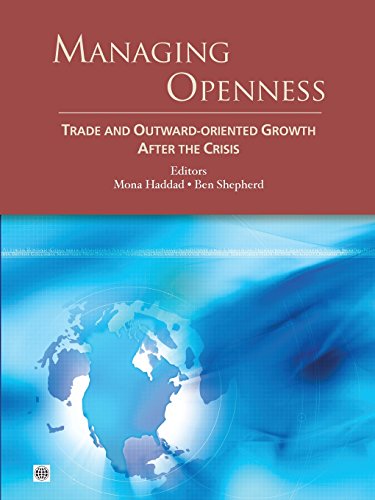 Managing Openness Trade and Outward-Oriented Growth after the Crisis [Paperback]