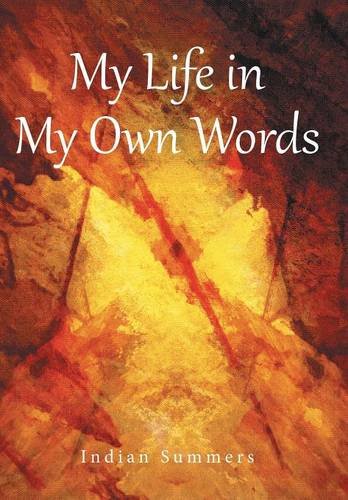 My Life In My Own Words [Hardcover]