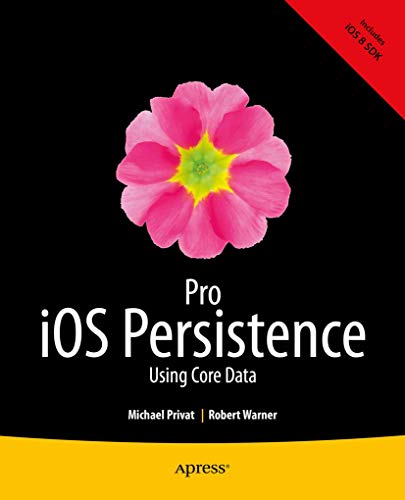 Pro iOS Persistence Using Core Data [Paperback]
