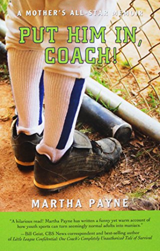 Put Him In, Coach A Mother's All-Star Memoir [Paperback]