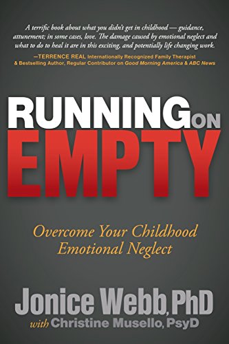 Running on Empty Overcome Your Childhood Emotional Neglect [Paperback]