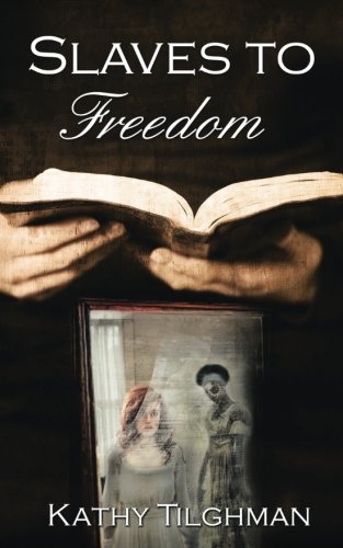 Slaves To Freedom [Paperback]