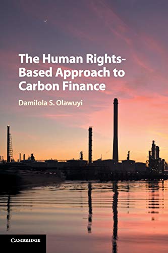 The Human Rights-Based Approach to Carbon Finance [Paperback]