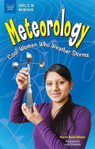 Meteorology Cool Women Who Weather Storms (girls In Science) [Paperback]