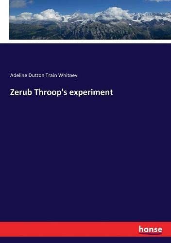 Zerub Throop's Experiment [Paperback]