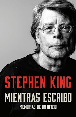 Mientras escribo Memorias de un oficio / On Writing A Memoir of the Craft [Paperback]