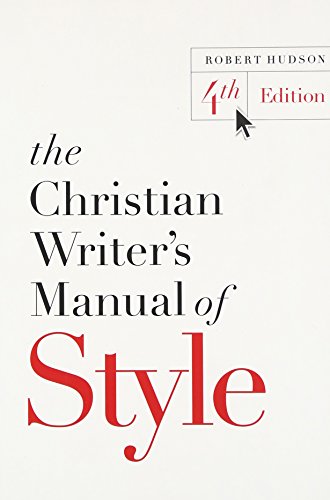 The Christian Writer's Manual of Style 4th Edition [Paperback]