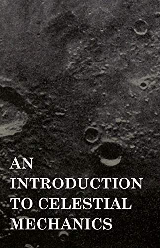 Introduction to Celestial Mechanics [Paperback]