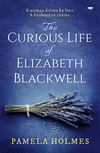The Curious Life of Elizabeth Blackwell [Paperback]