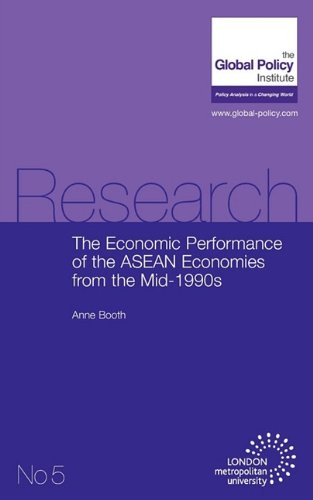 The Economic Performance Of The Asean Economies From The Mid-1990s [Paperback]