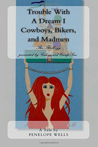 Trouble With A Dream I The  thrill-Ogy  Book One (volume 1) [Paperback]