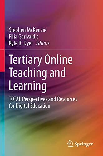 Tertiary Online Teaching and Learning TOTAL Perspectives and Resources for Digi [Paperback]